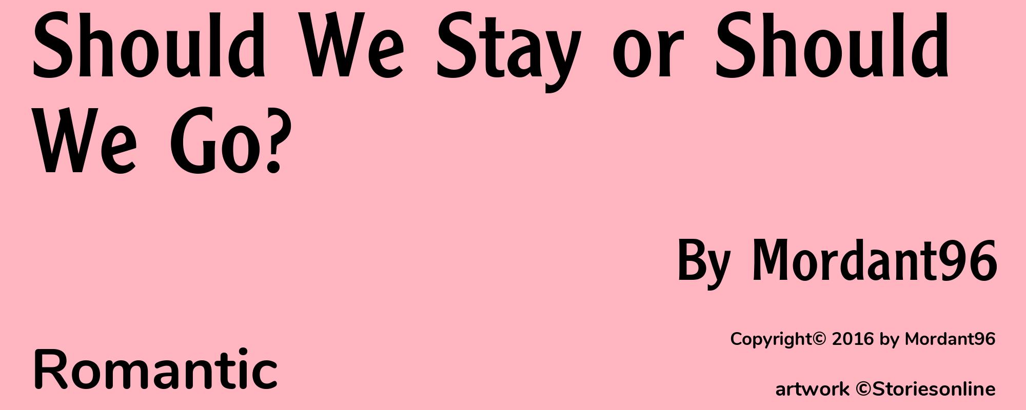 Should We Stay or Should We Go? - Cover