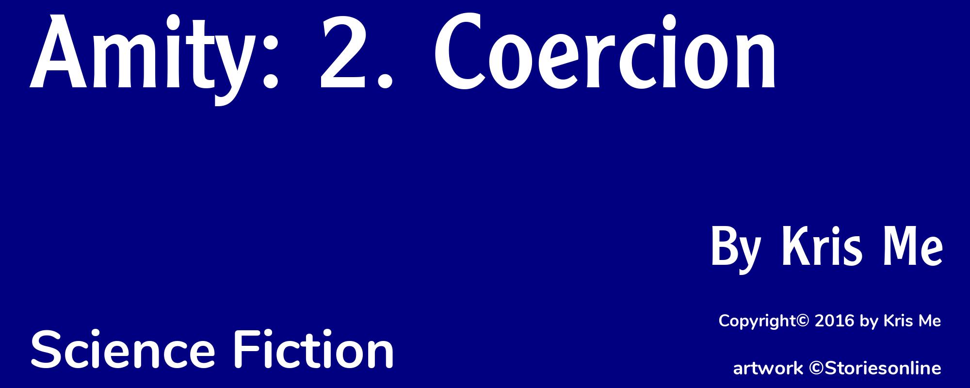 Amity: 2. Coercion - Cover