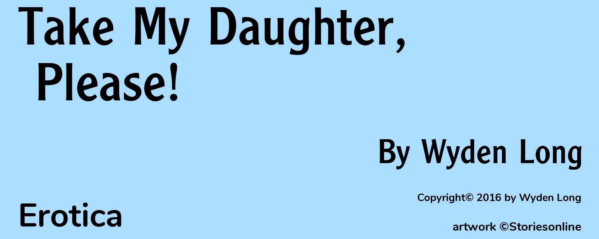 Take My Daughter, Please! - Cover