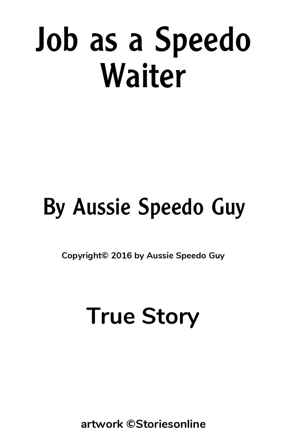 Job as a Speedo Waiter - True Sex Story