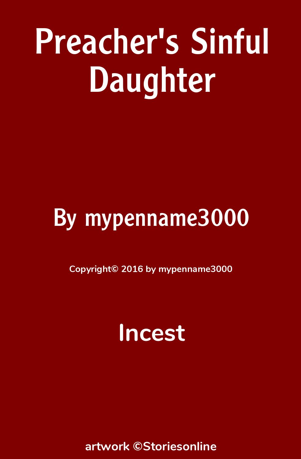 Incest Sex Story: Preachers Sinful Daughter: Chapter 3: Sinning Behind the  School by mypenname3000