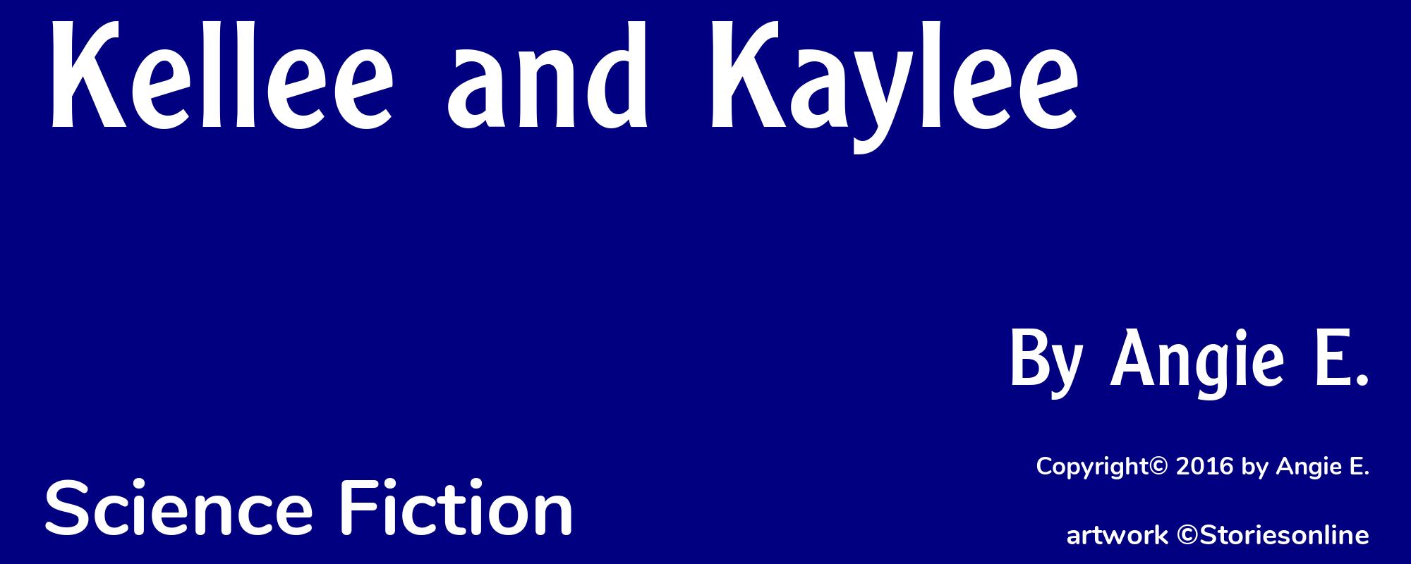 Kellee and Kaylee - Cover