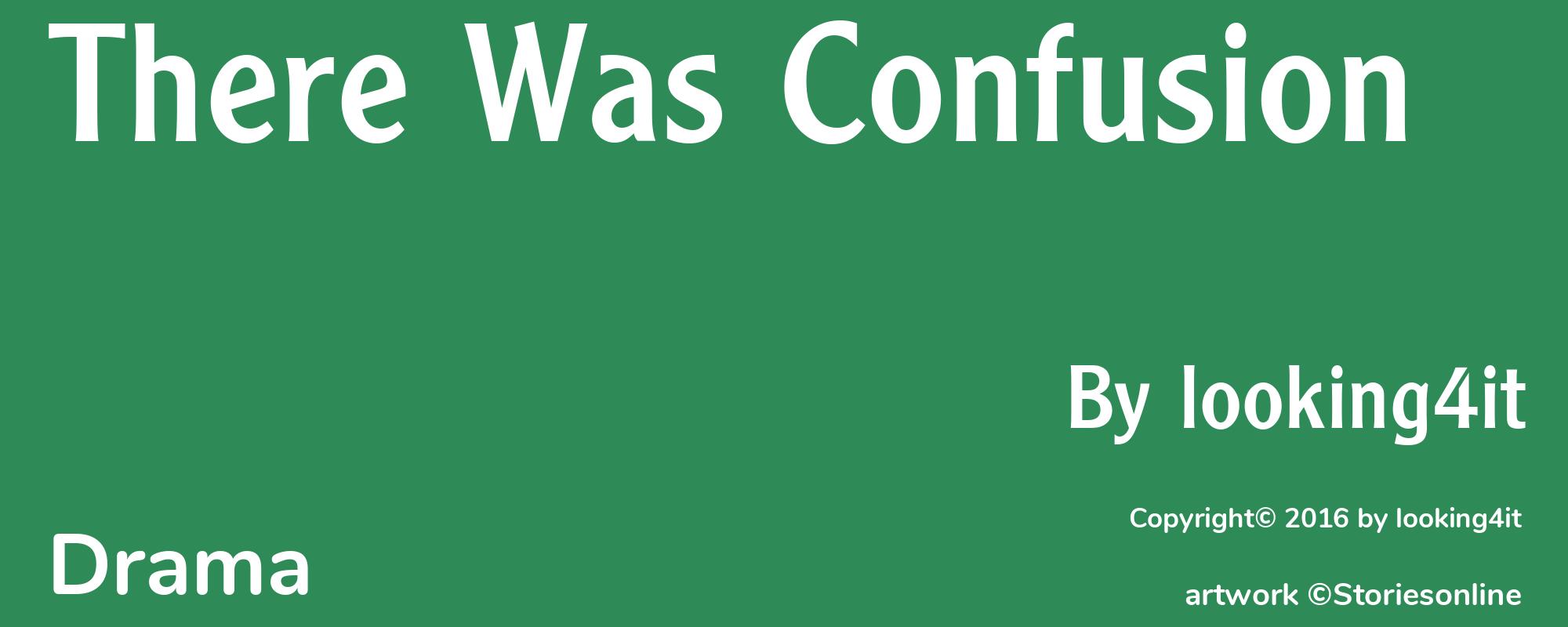 There Was Confusion - Cover