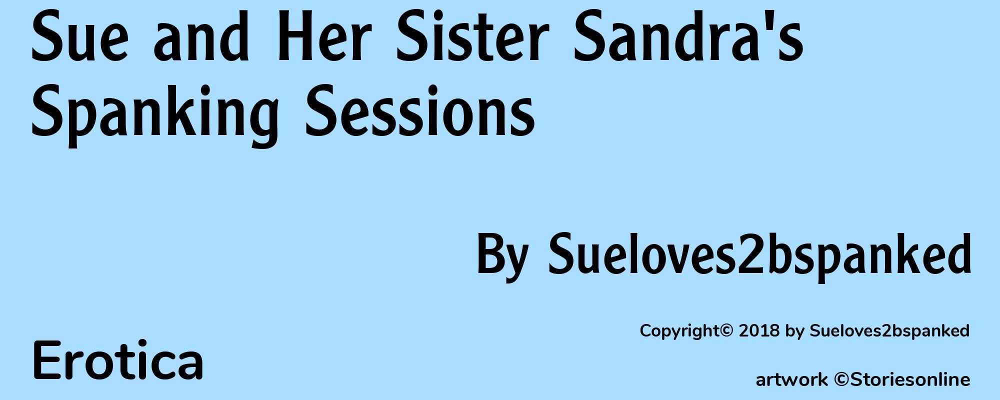 Sue and Her Sister Sandra's Spanking Sessions - Cover