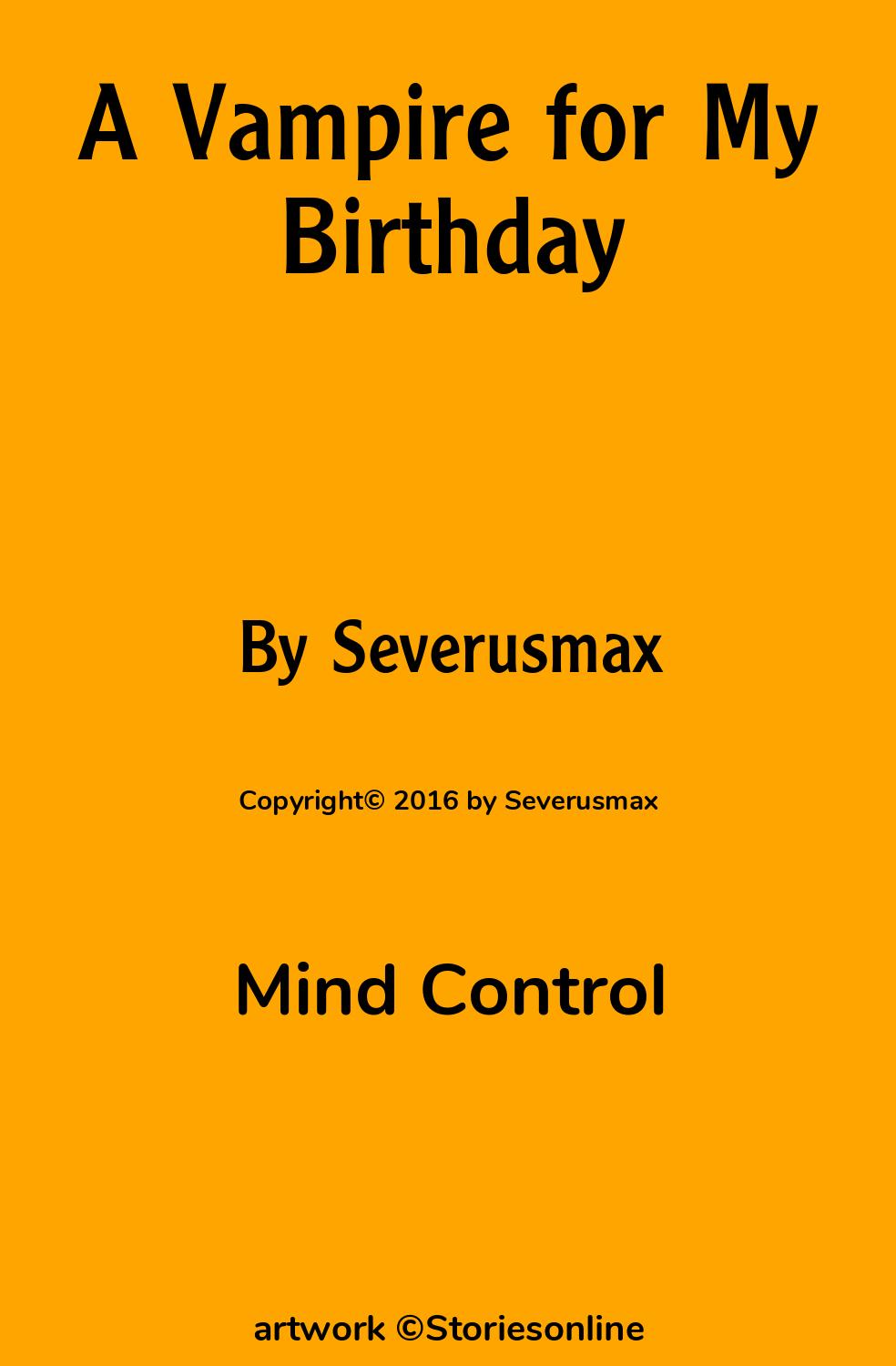 A Vampire for My Birthday - Mind Control Sex Story