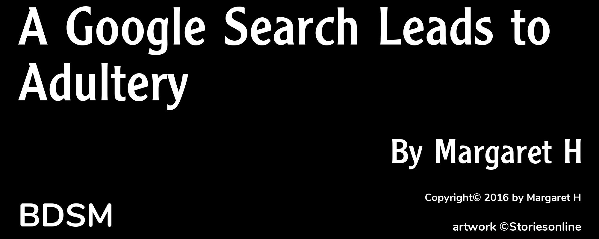 A Google Search Leads to Adultery - Cover
