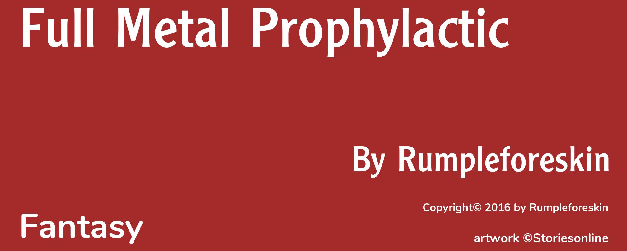 Full Metal Prophylactic - Cover