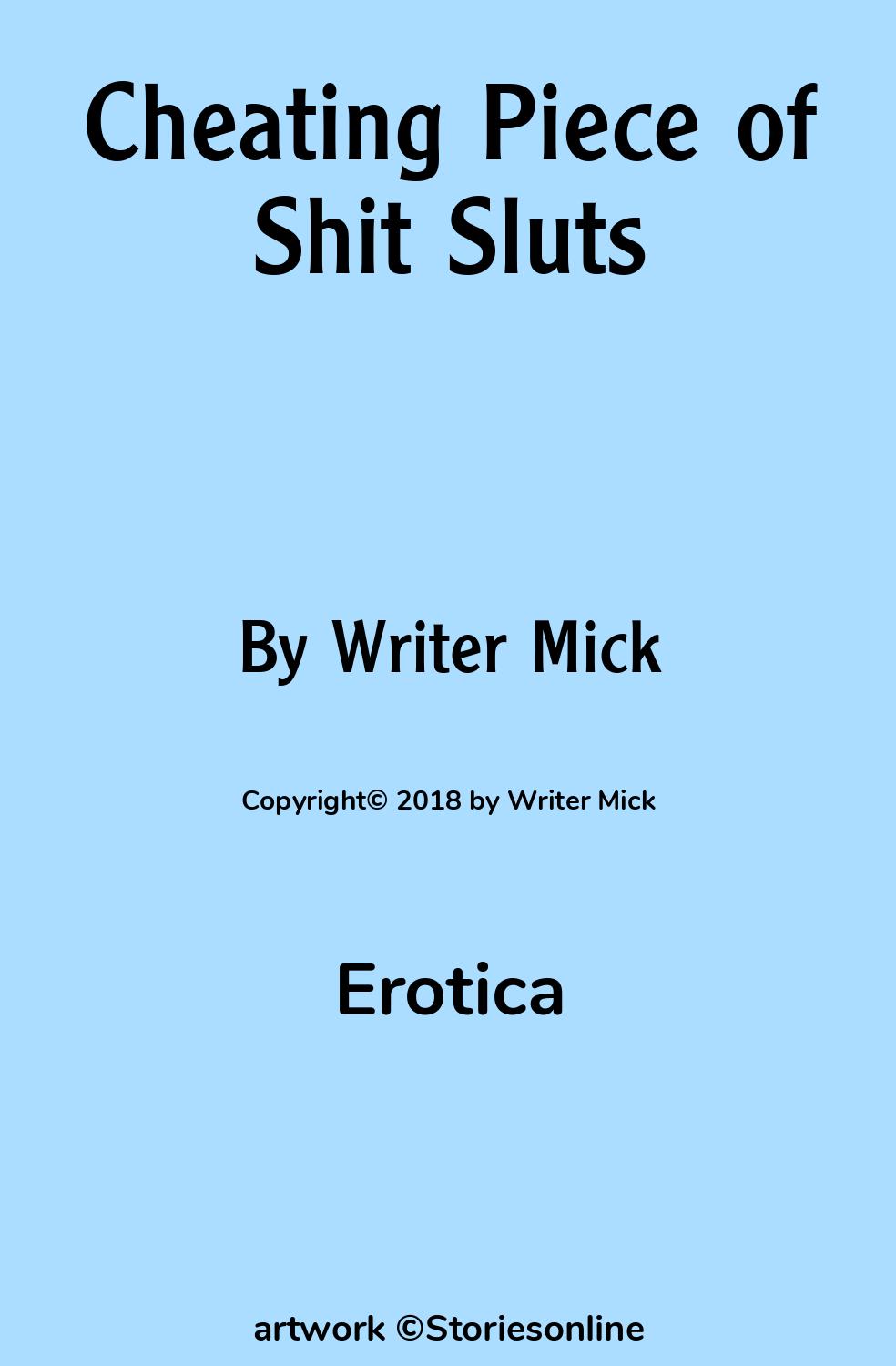 Cheating Piece of Shit Sluts - Erotica Sex Story