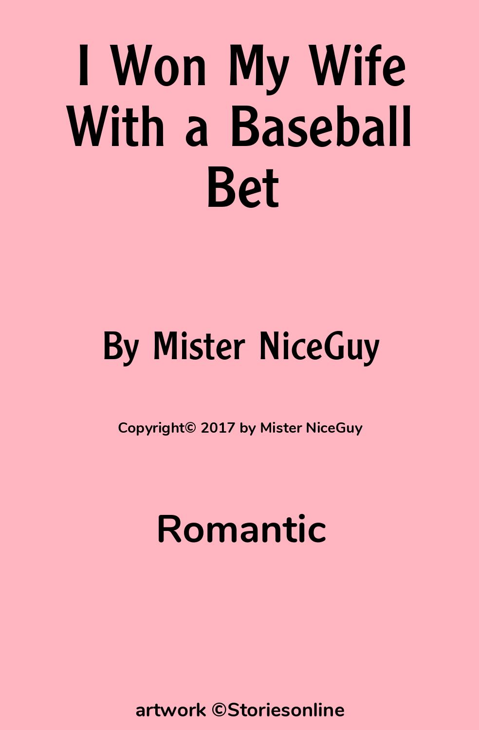 I Won My Wife With a Baseball Bet - Romantic Sex Story