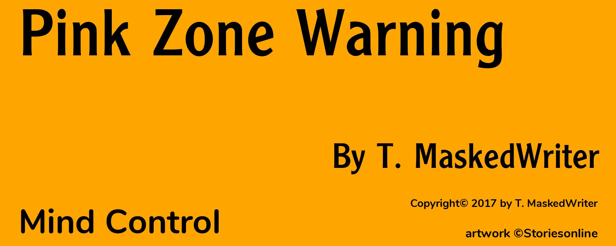 Pink Zone Warning - Cover