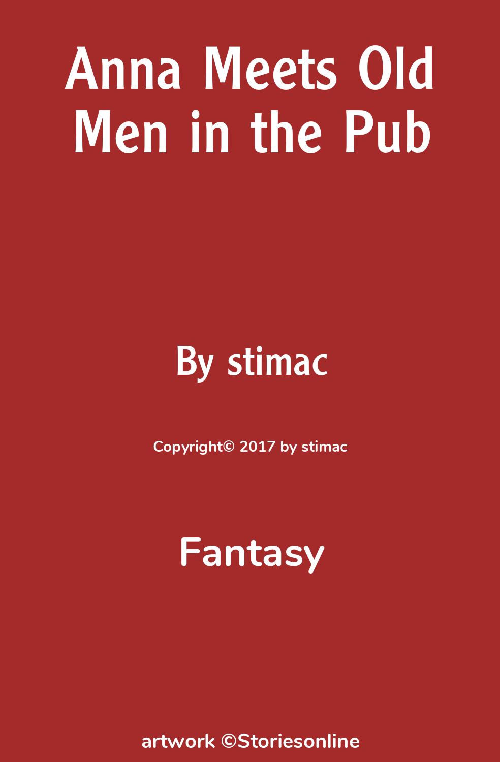 Anna Meets Old Men in the Pub - Fantasy Sex Story