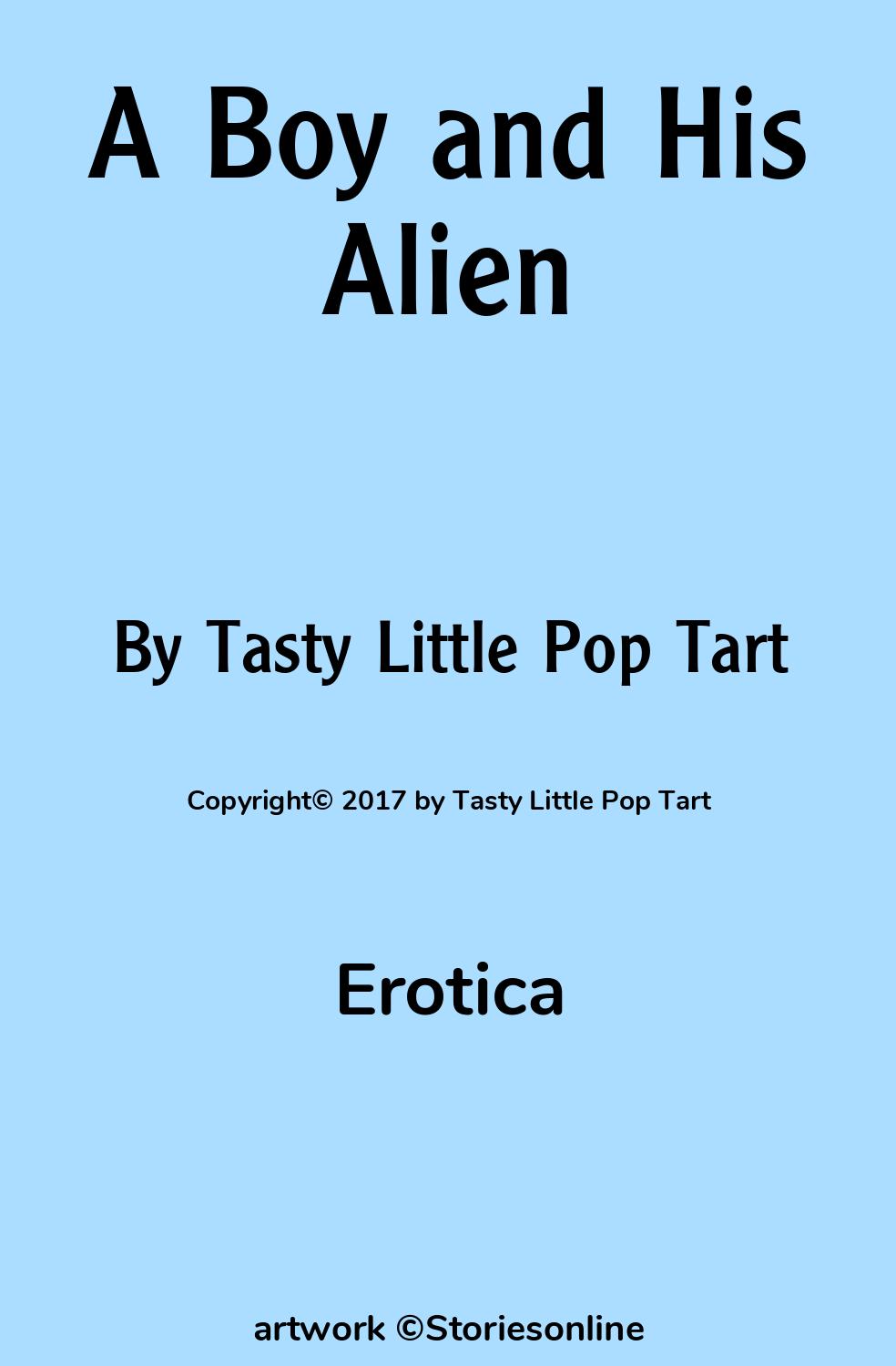 A Boy and His Alien - Erotica Sex Story