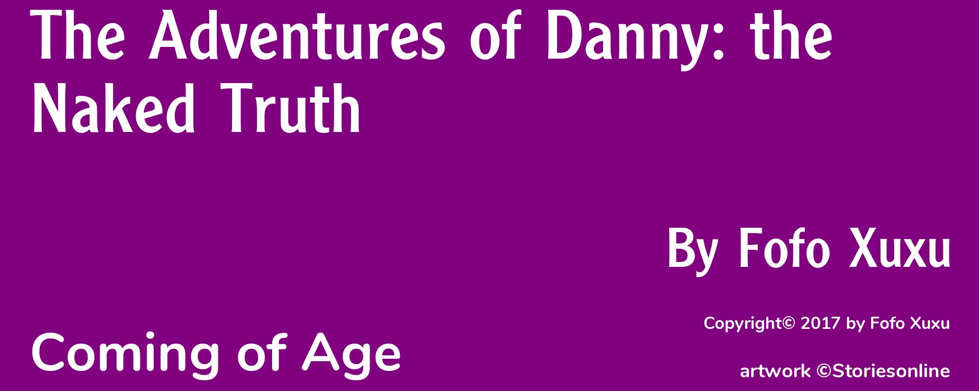 The Adventures of Danny: the Naked Truth - Cover
