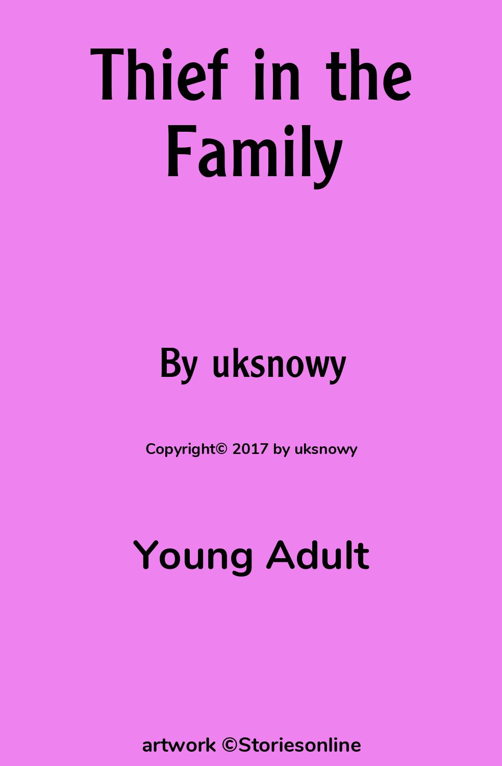 Thief in the Family - Young Adult Sex Story