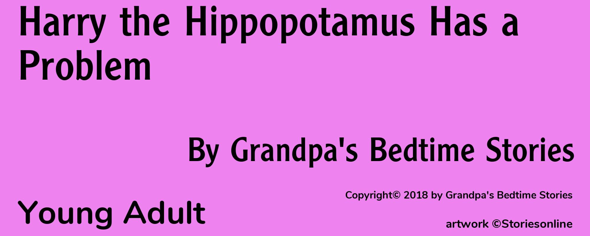 Harry the Hippopotamus Has a Problem - Cover