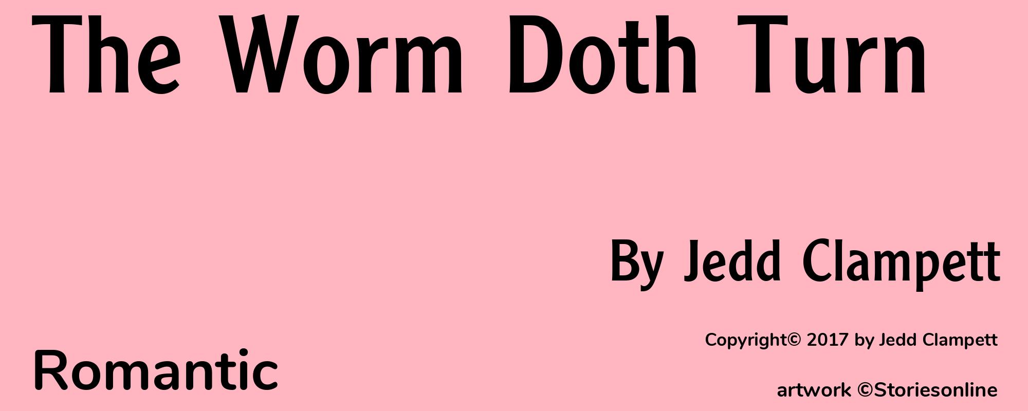 The Worm Doth Turn - Cover