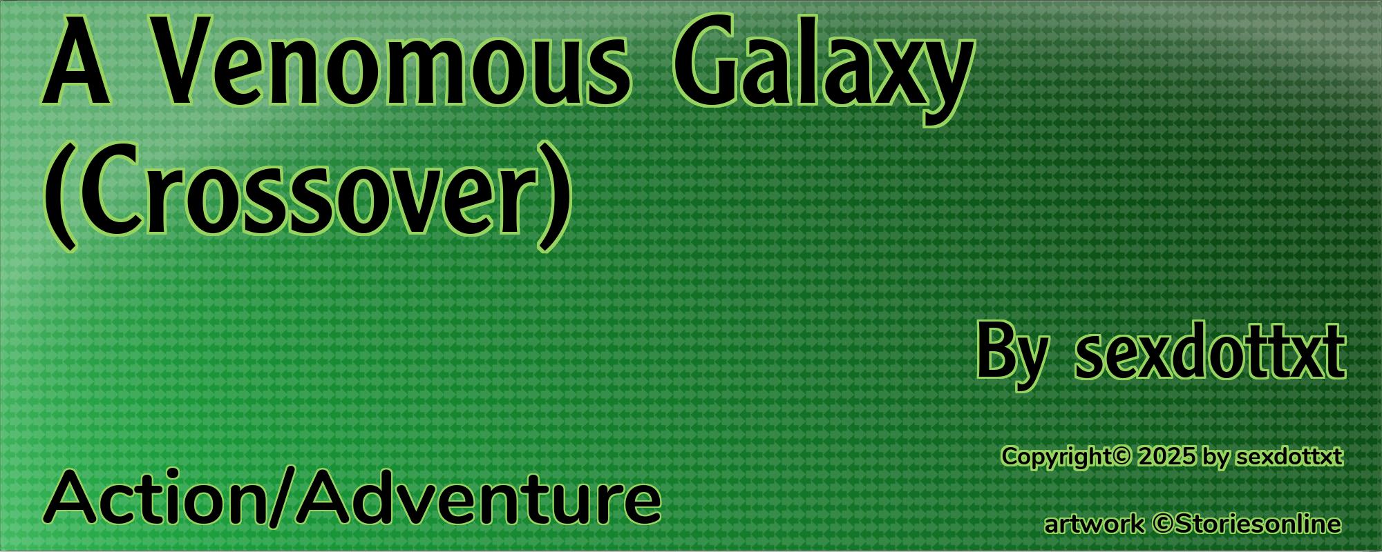 A Venomous Galaxy (Crossover) - Cover