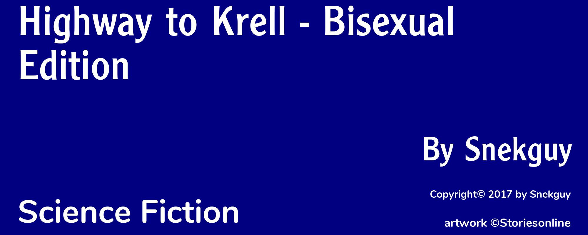 Highway to Krell - Bisexual Edition - Cover