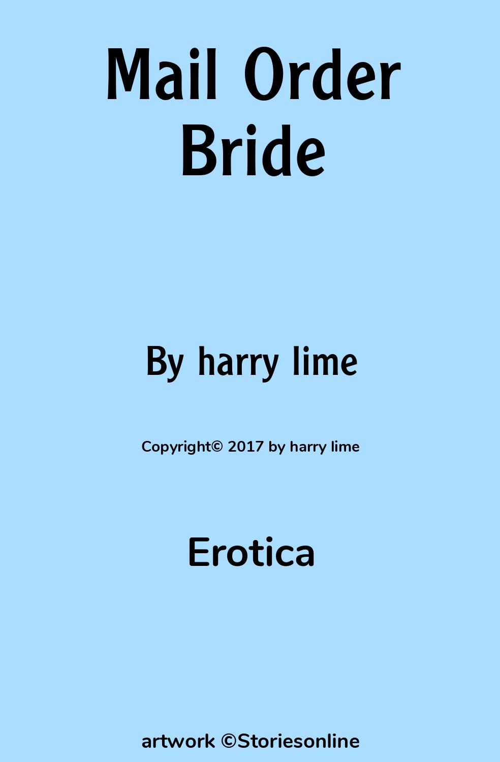 Erotica Sex Story: Mail Order Bride: Chapter 1 by harry lime