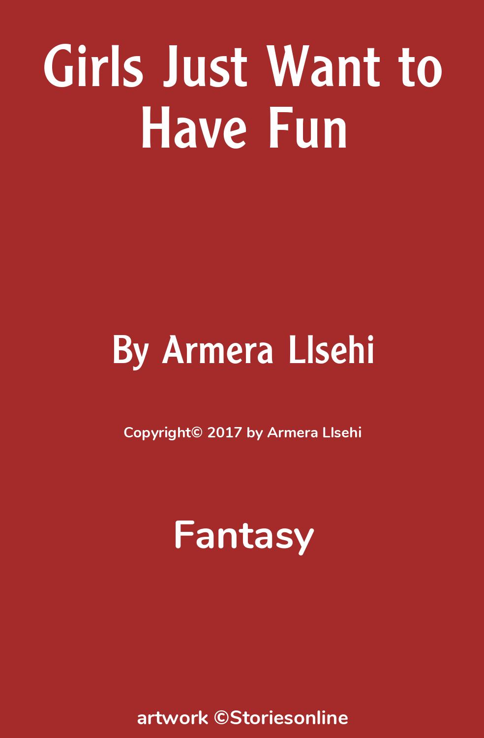 Science Fiction Sex Story: Girls Just Want to Have Fun: Chapter 10 by  Armera Llsehi