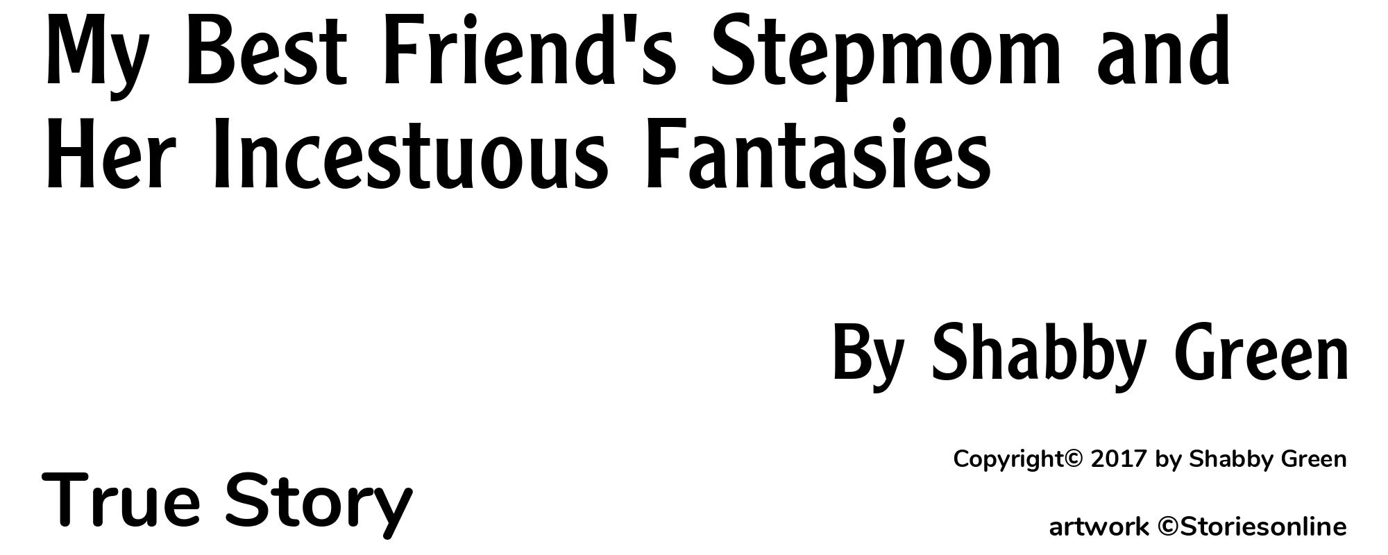 My Best Friend's Stepmom and Her Incestuous Fantasies - Cover