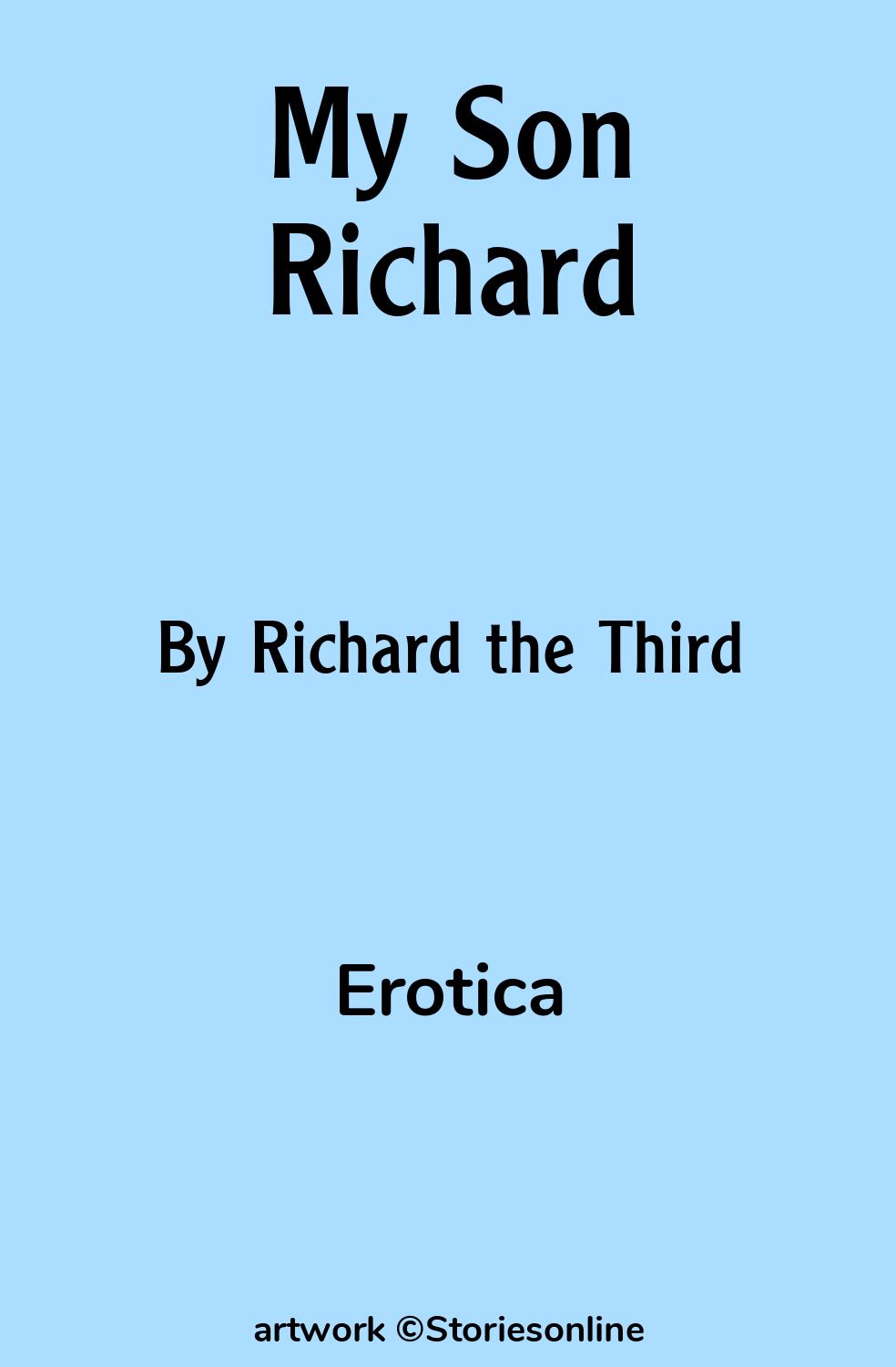 Sex Story: My Son Richard: Chapter 2 by Richard the Third