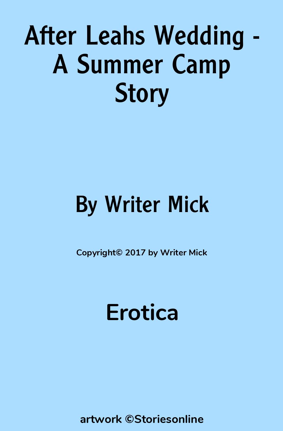 After Leahs Wedding - A Summer Camp Story - Erotica Sex Story