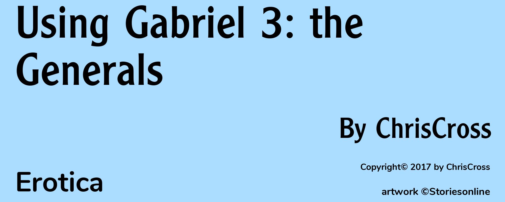 Using Gabriel 3: the Generals - Cover