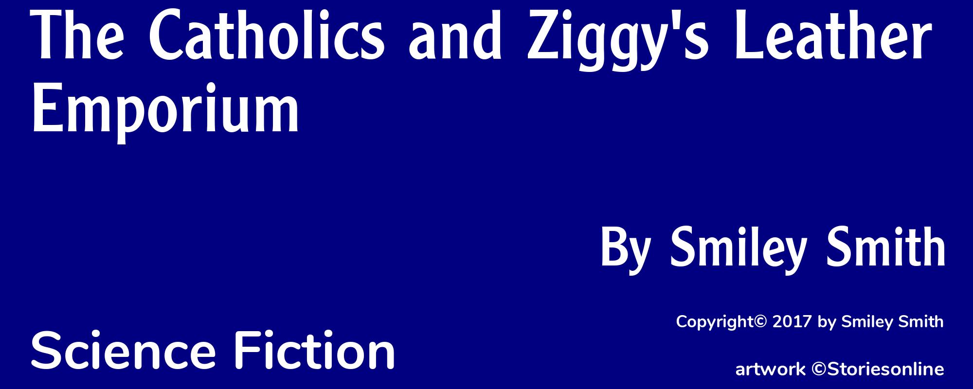 The Catholics and Ziggy's Leather Emporium - Cover
