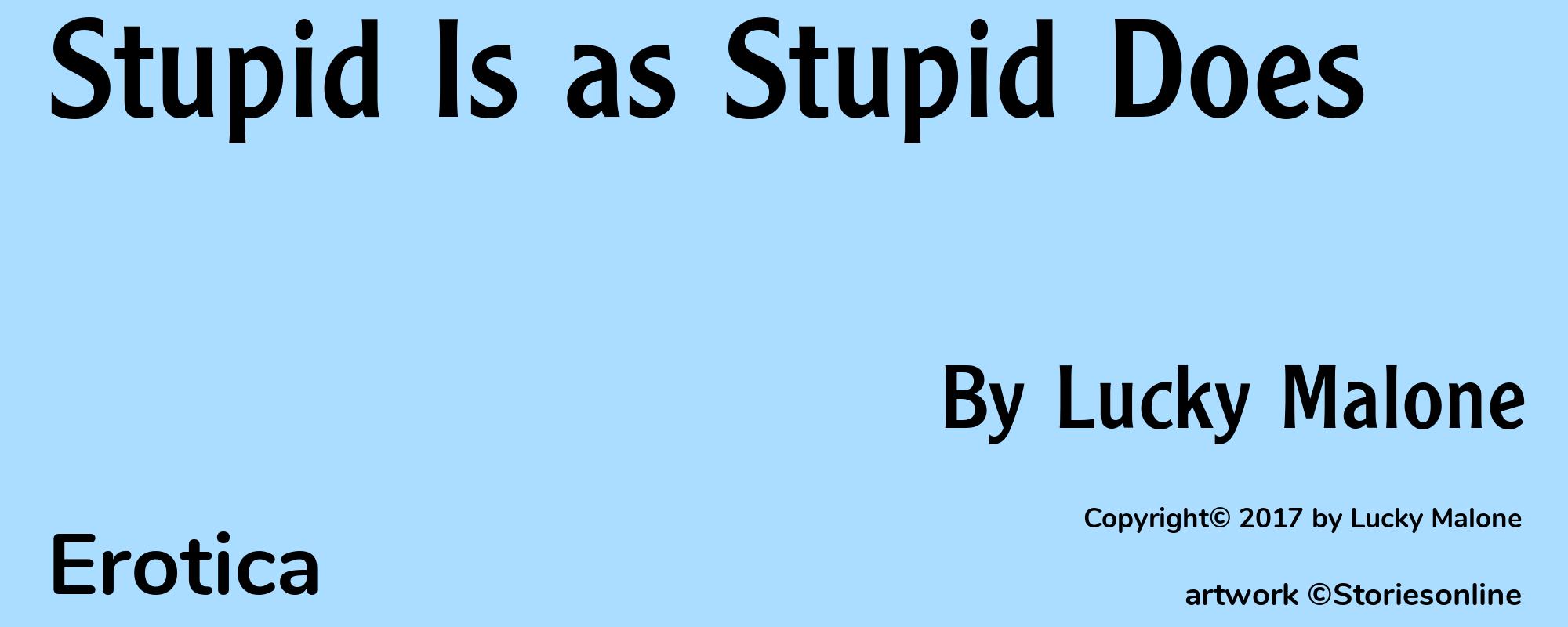 Stupid Is as Stupid Does - Cover