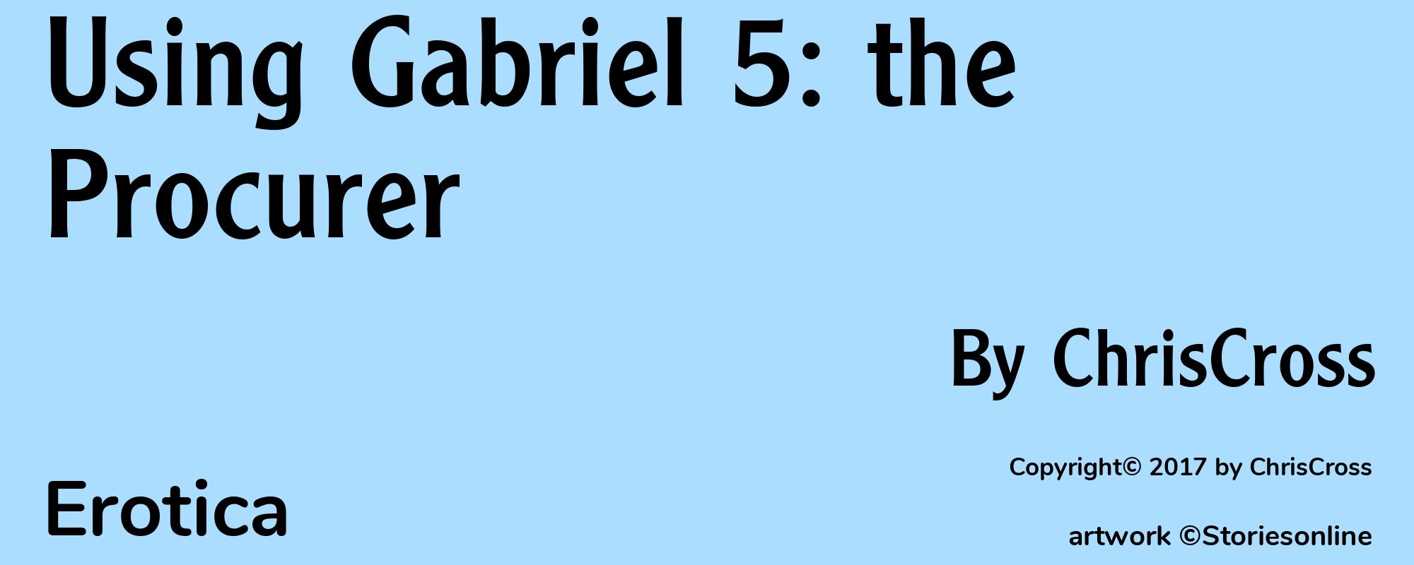 Using Gabriel 5: the Procurer - Cover