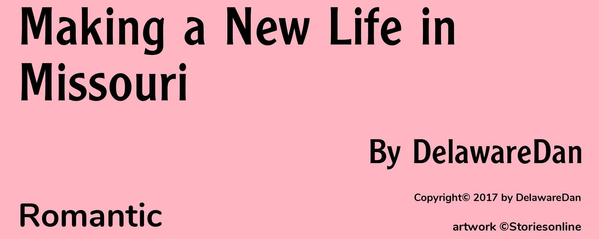 Making a New Life in Missouri - Cover