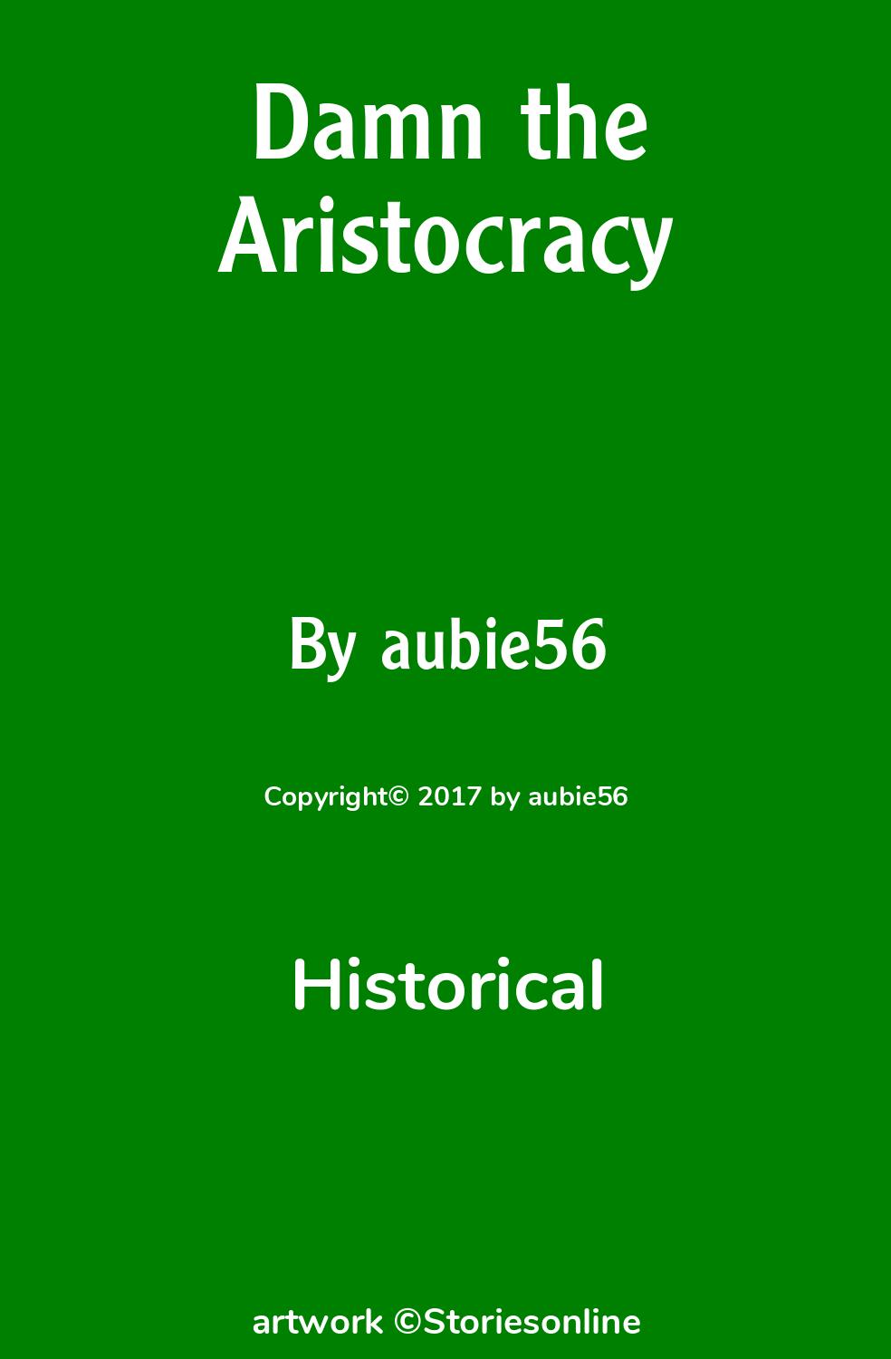 Historical Sex Story: Damn the Aristocracy: Chapter 3 by aubie56