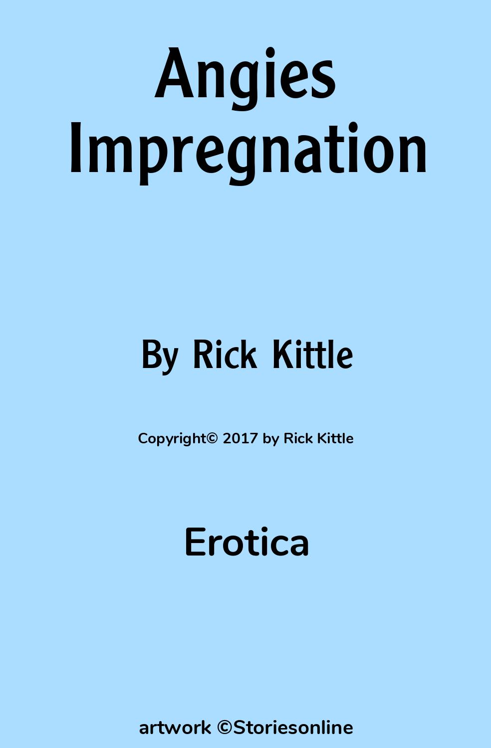 Angies Impregnation - Erotica Sex Story