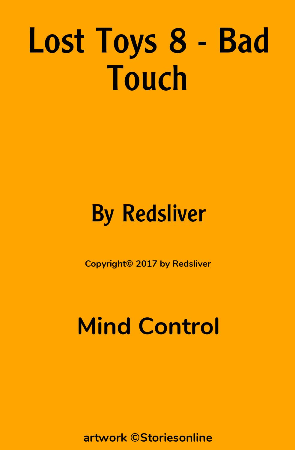 Mind Control Sex Story: Lost Toys 8 - Bad Touch: Chapter 1: Pain Management  by Redsliver