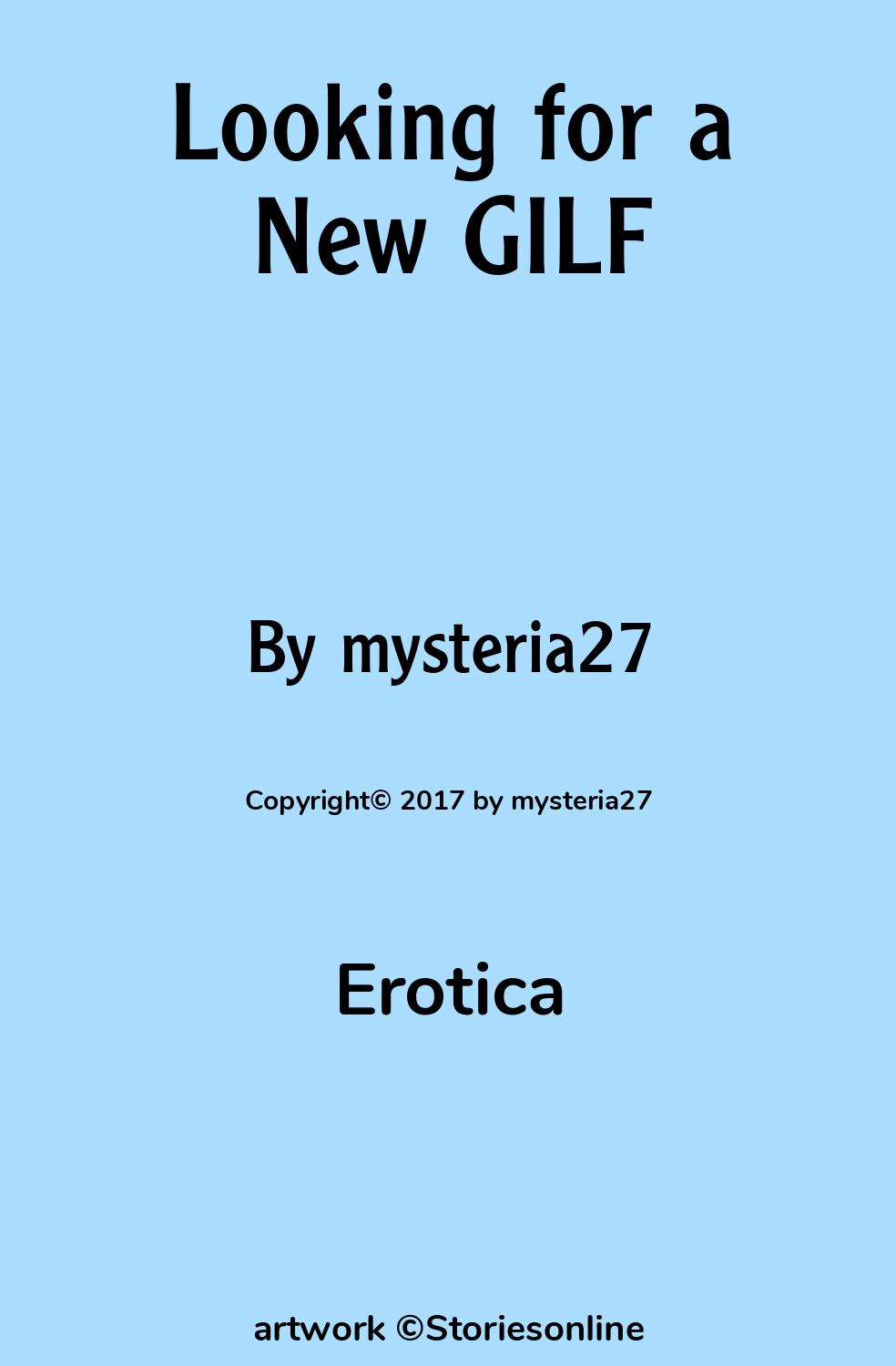 Looking for a New GILF - Erotica Sex Story