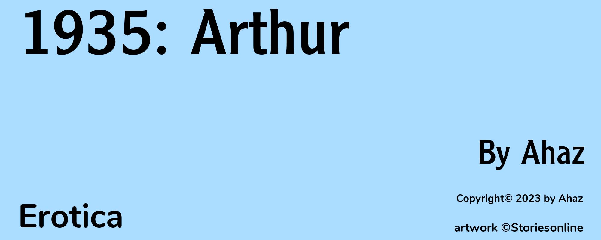 1935: Arthur - Cover