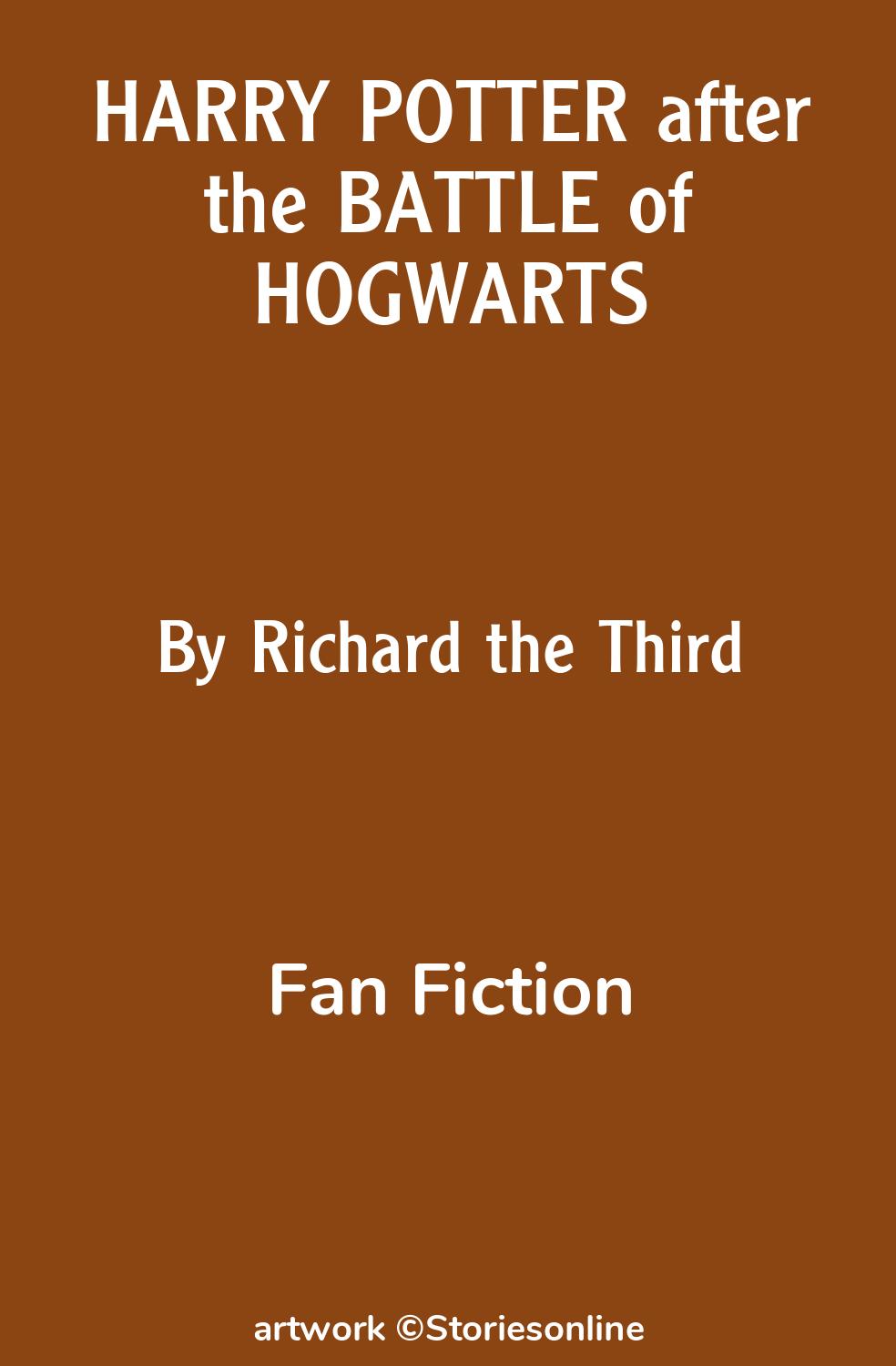 HARRY POTTER after the BATTLE of HOGWARTS - Fan Fiction Sex Story