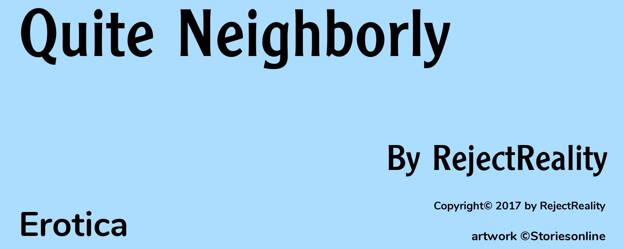 Quite Neighborly - Cover