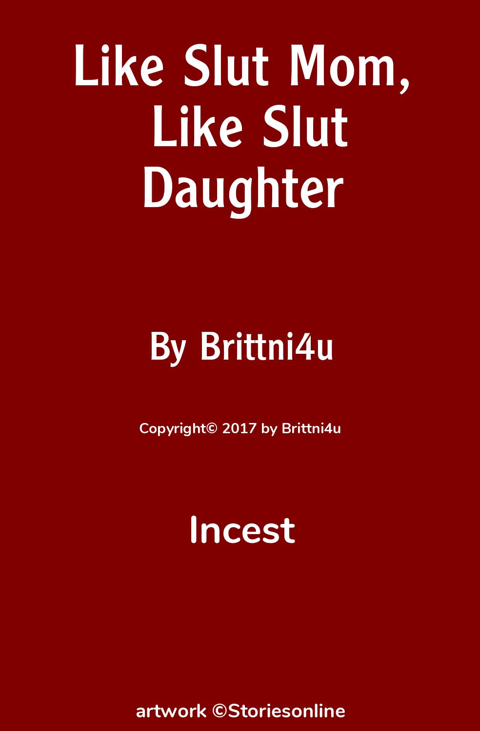 Like Slut Mom, Like Slut Daughter - Incest Sex Story