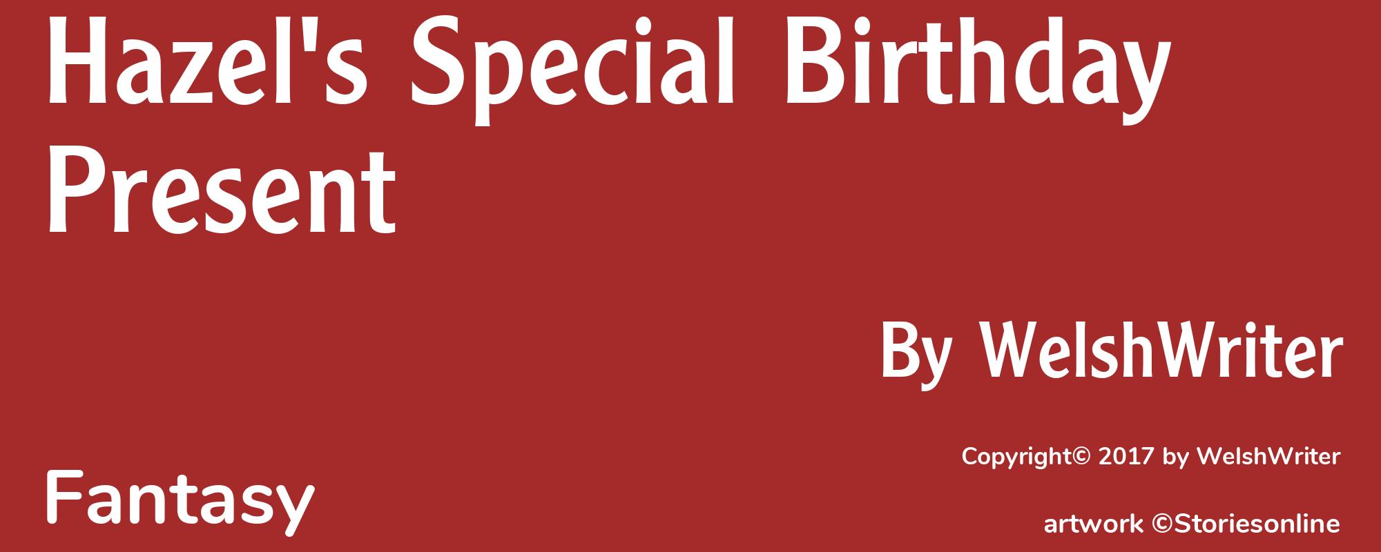 Hazel's Special Birthday Present - Cover