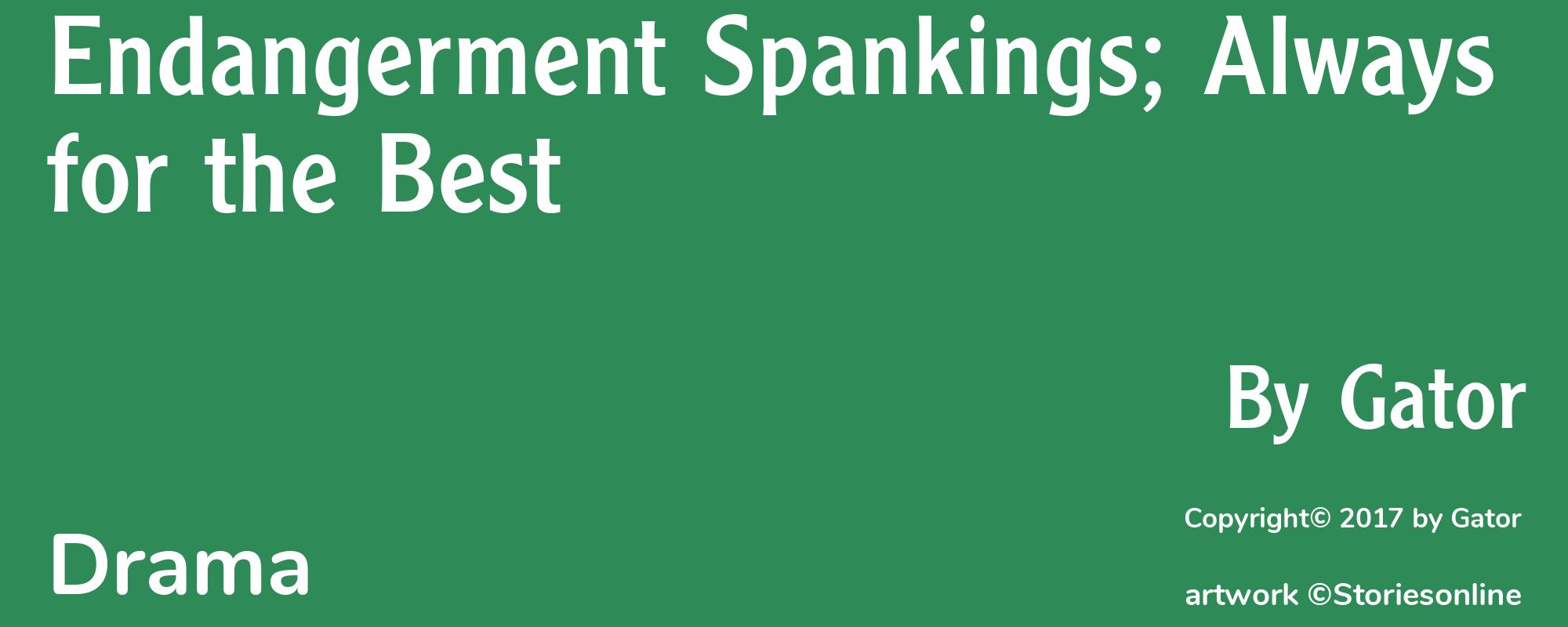 Endangerment Spankings; Always for the Best - Cover