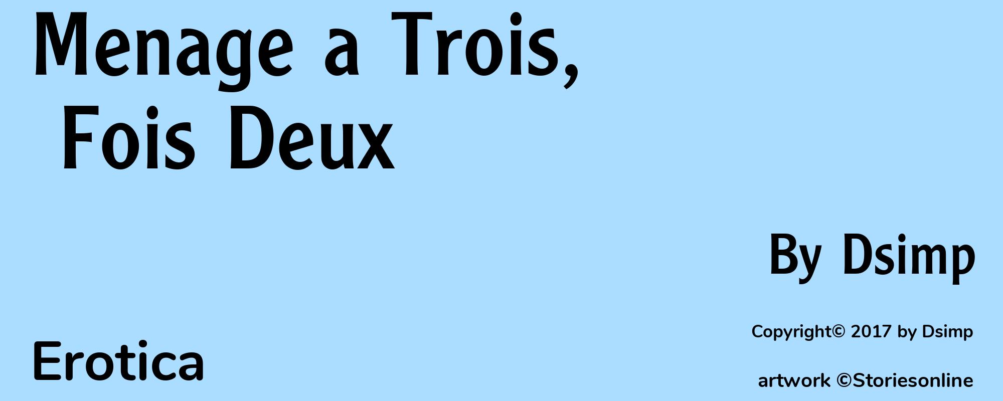 Menage a Trois, Fois Deux - Cover