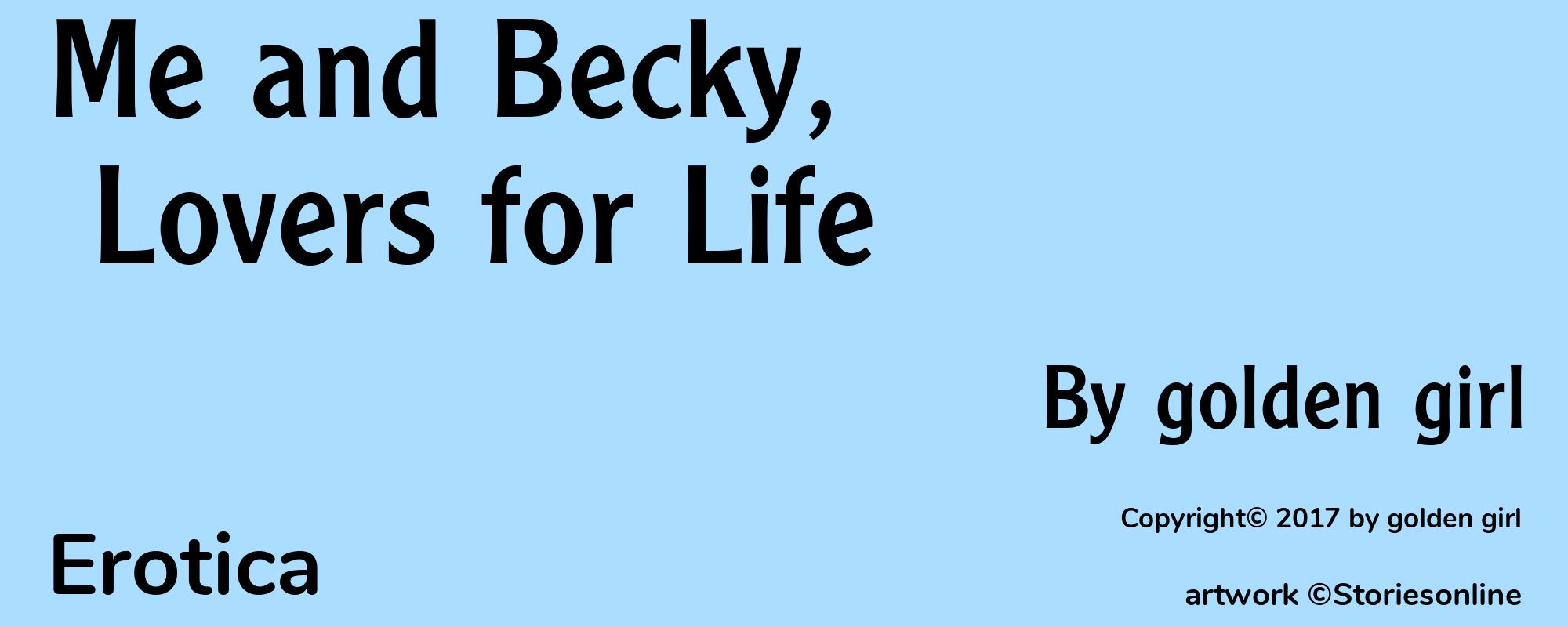 Me and Becky, Lovers for Life - Cover
