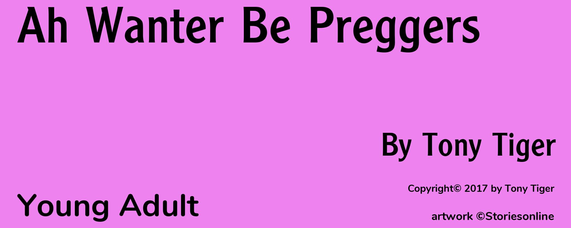 Ah Wanter Be Preggers - Cover