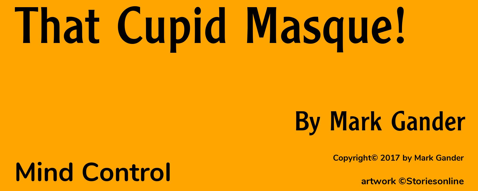 That Cupid Masque! - Cover