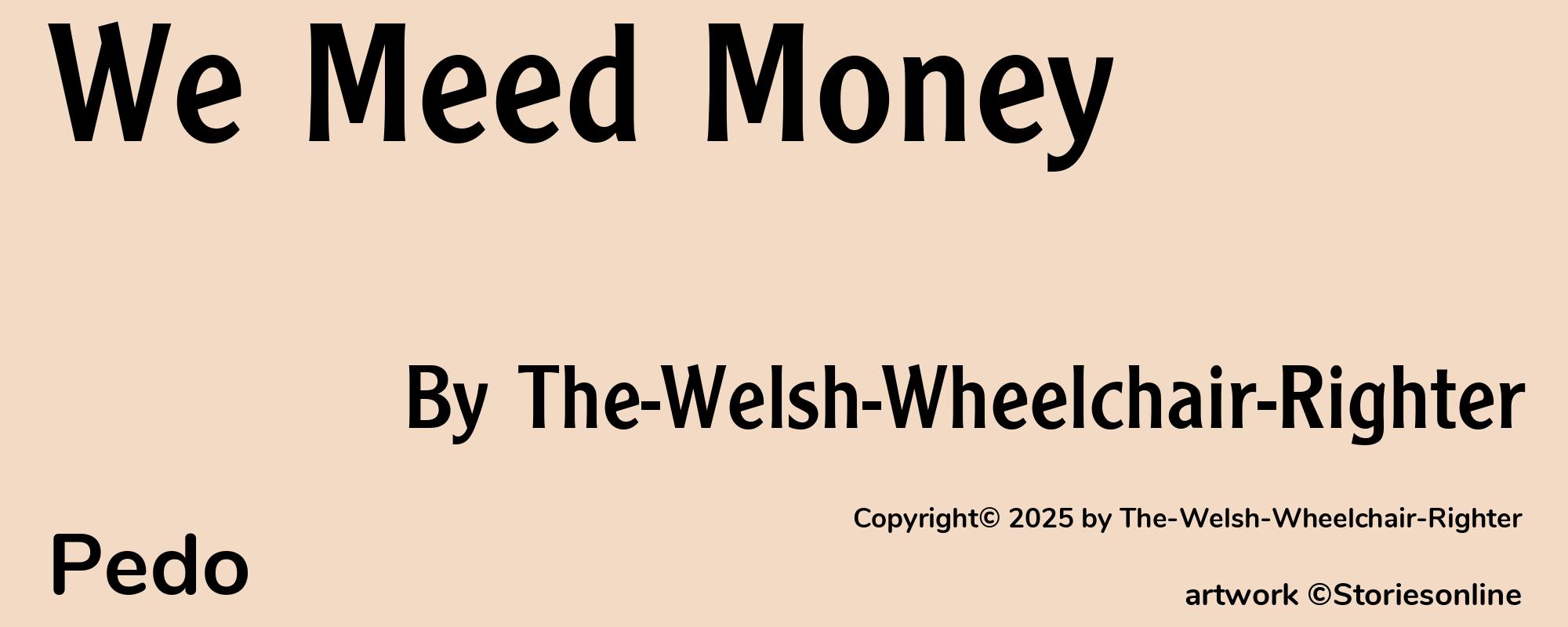 We Meed Money - Cover