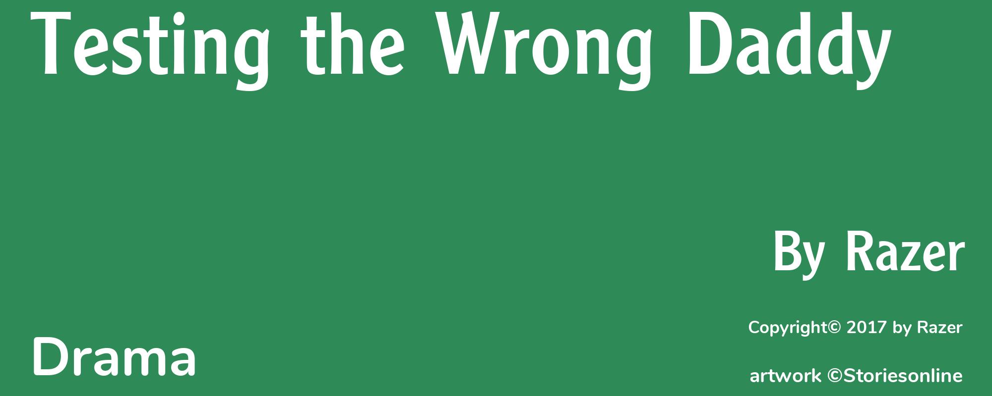 Testing the Wrong Daddy - Cover