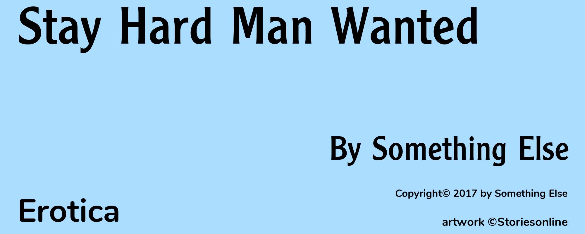 Stay Hard Man Wanted - Cover