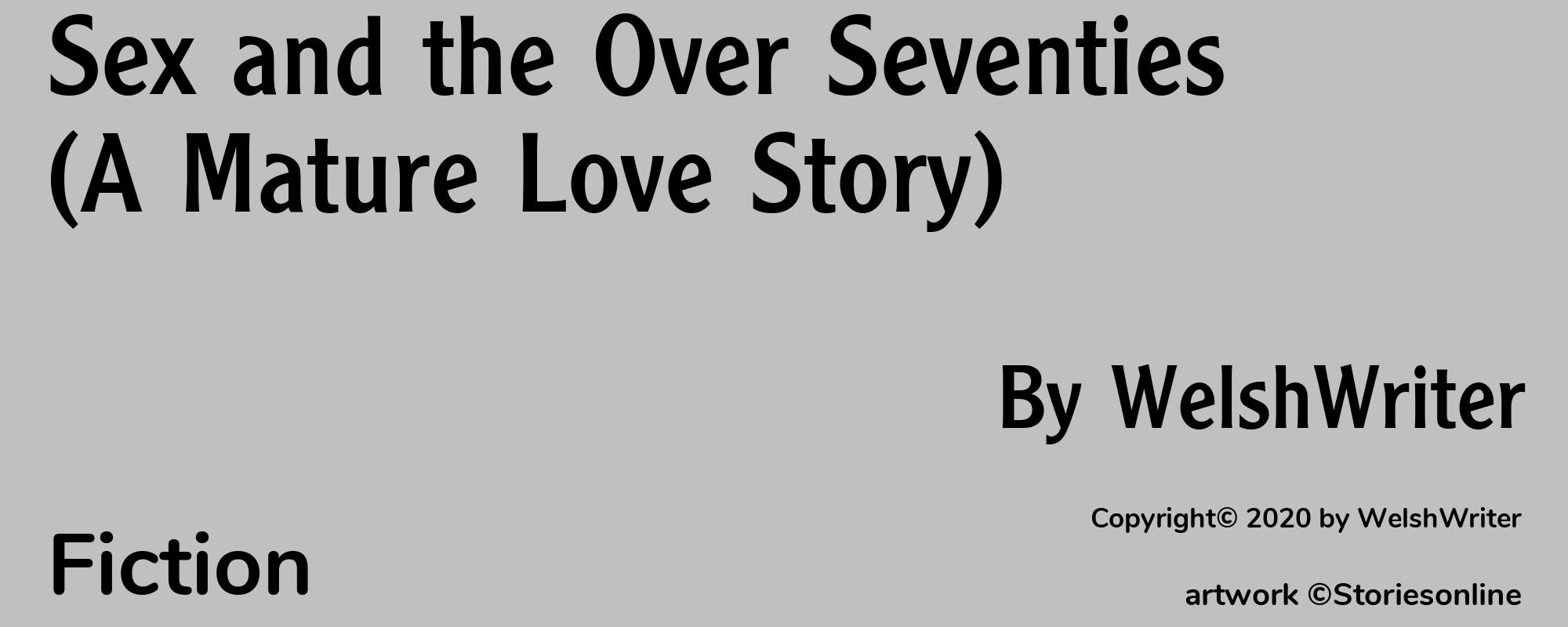 Sex and the Over Seventies (A Mature Love Story) - Cover